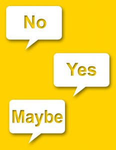 No? Yes? Maybe? With regard to computer security, there is no easy answer